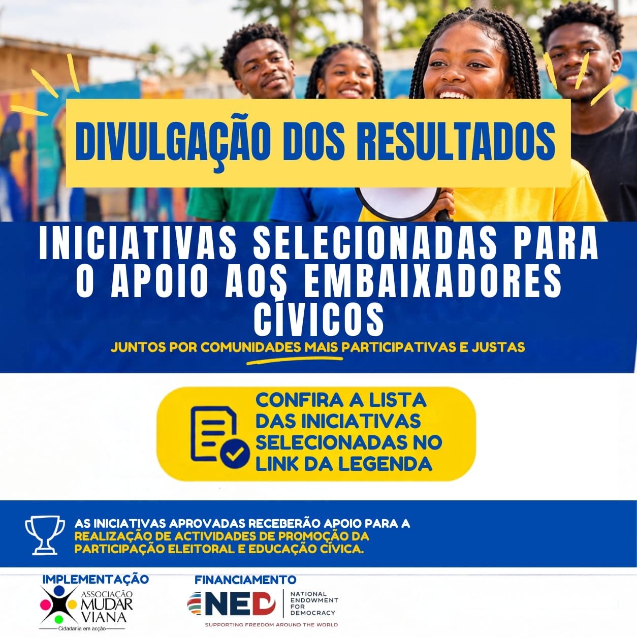 APRESENTAÇÃO DOS RESULTADOS DAS CANDIDATURAS DOS EMBAIXADORES CÍVICOS 